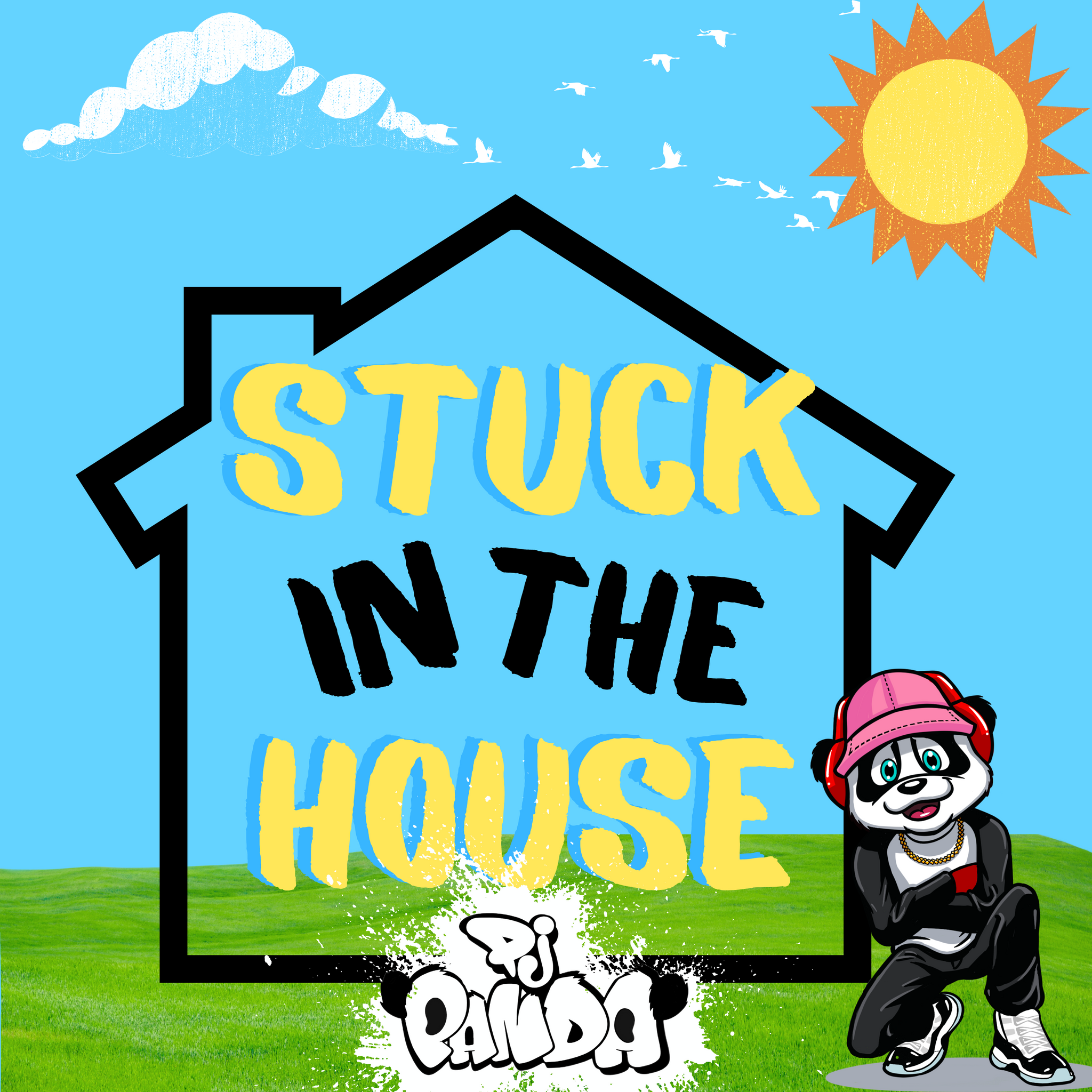 Stuck in the House (Freestyle)