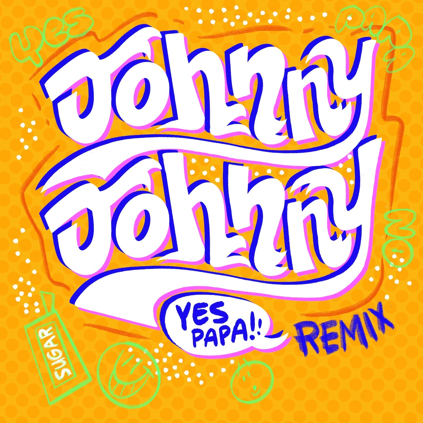 . Johnny Johnny Yes Papa (Trap Remix)